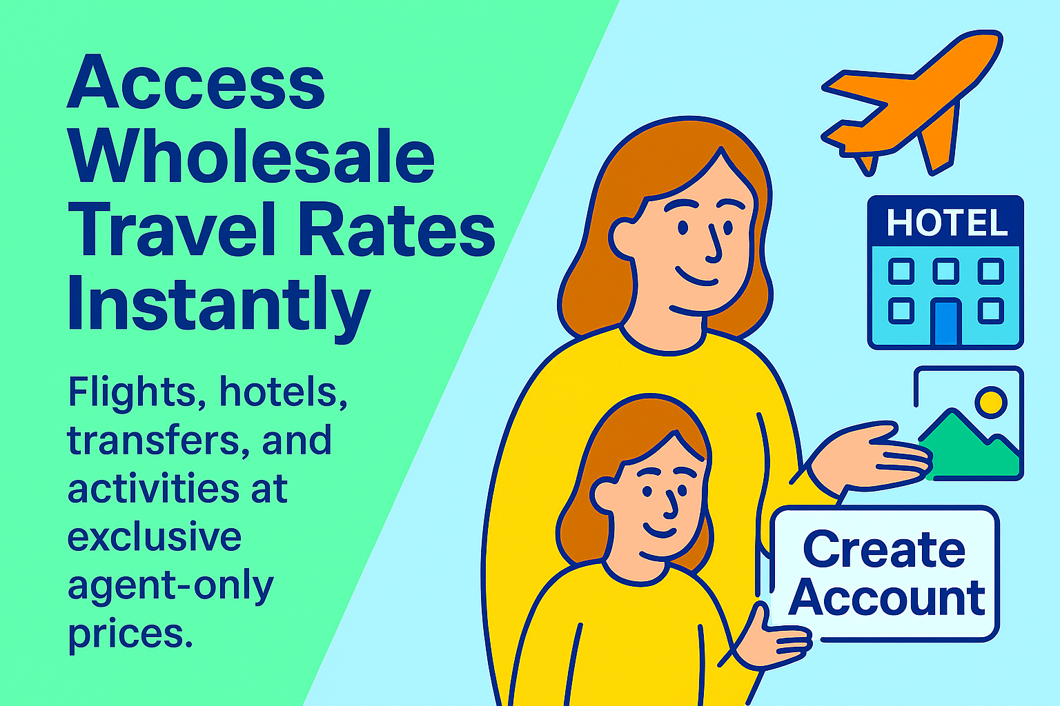 Access Wholesale Travel Rates Instantly Access Wholesale Travel Rates Instantly